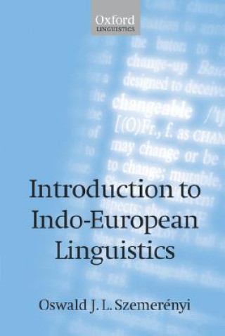 Carte Introduction to Indo-European Linguistics Szemerenyi Oswa
