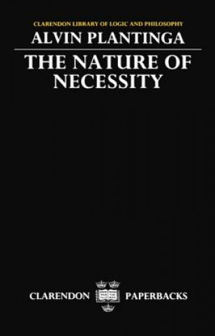 Könyv Nature of Necessity Alvin Plantinga