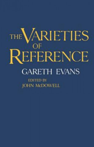 Kniha Varieties of Reference Gareth Evans