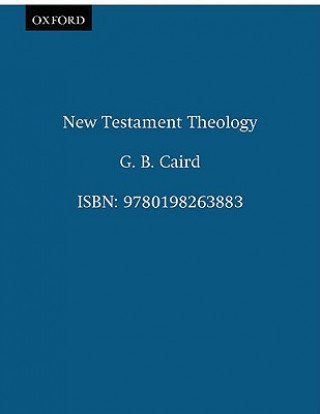 Carte New Testament Theology George