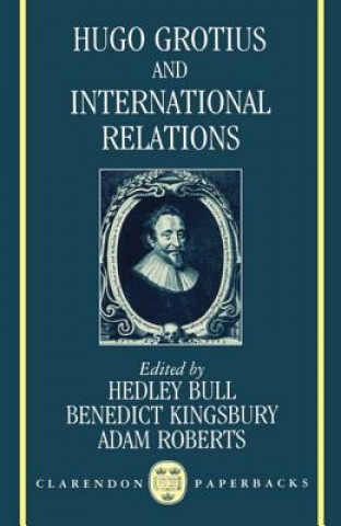 Buch Hugo Grotius and International Relations Hedley Bull