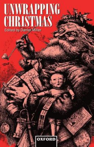 Buch Unwrapping Christmas Daniel E. Miller