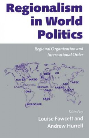 Könyv Regionalism in World Politics Louise Fawcett