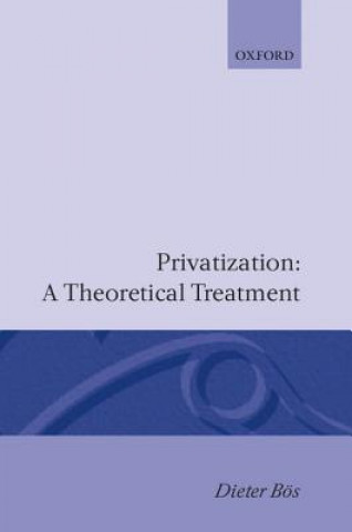 Carte Privatization: A Theoretical Treatment Dieter Bos