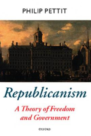 Könyv Republicanism Philip Pettit