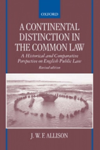 Kniha Continental Distinction in the Common Law J.W.F. Allison