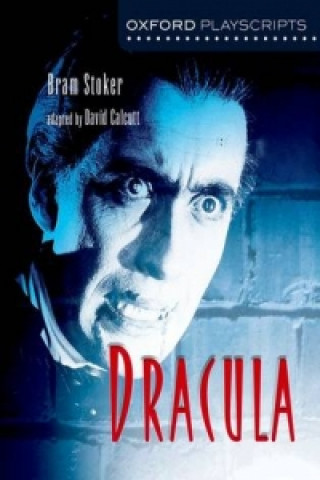 Könyv Oxford Playscripts: Dracula Bram Stoker