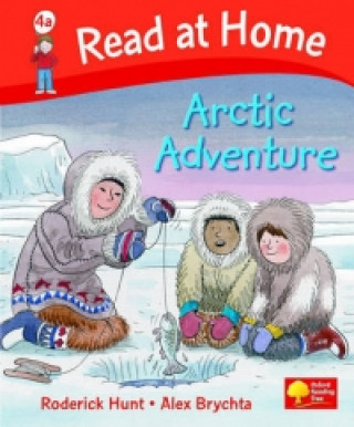 Könyv Read at Home: More Level 4a: Arctic Adventure Roderick Hunt