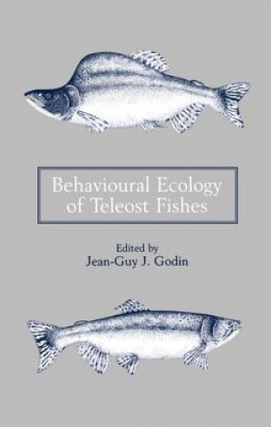 Książka Behavioural Ecology of Teleost Fishes Godin