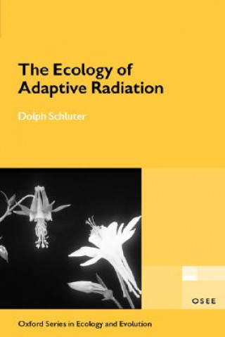 Kniha Ecology of Adaptive Radiation Dolph Schluter