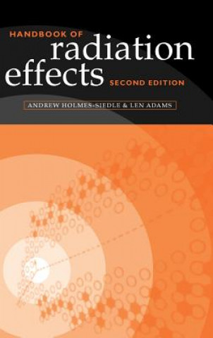 Kniha Handbook of Radiation Effects Holmes-Siedle