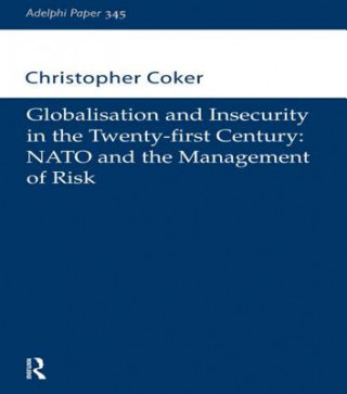Carte Globalisation and Insecurity in the Twenty-First Century Christopher Coker