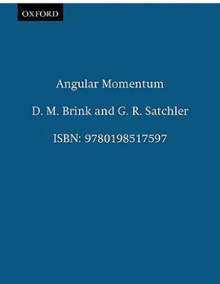 Kniha Angular Momentum D. M. Brink