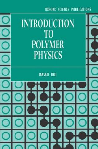 Knjiga Introduction to Polymer Physics M Doi