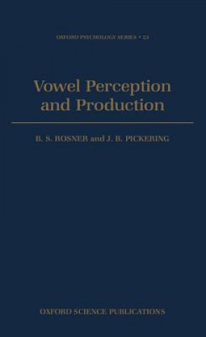 Livre Vowel Perception and Production B S ROSNER