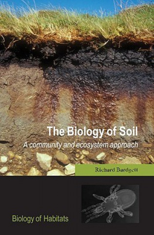Könyv Biology of Soil Richard Bardgett