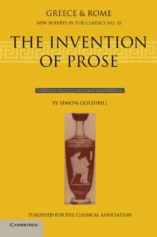 Carte Invention of Prose Simon Goldhill