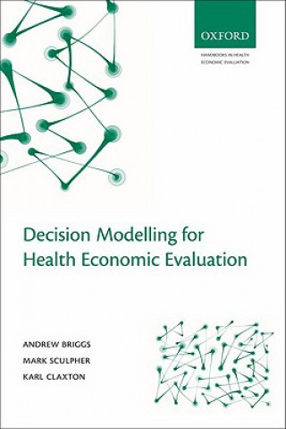 Книга Decision Modelling for Health Economic Evaluation Briggs