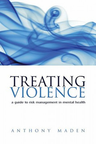 Book Treating Violence Tony Maden