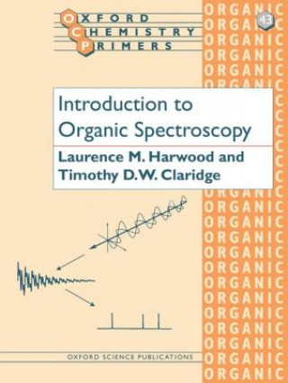 Kniha Introduction to Organic Spectroscopy Laurence M Harwood