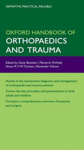 Carte Oxford Handbook of Orthopaedics and Trauma Gavin Bowden