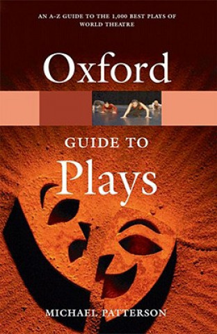 Kniha Oxford Guide to Plays Michael Patterson