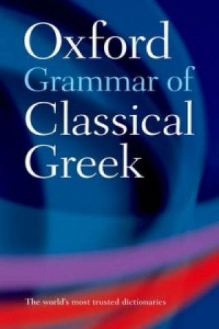Книга Oxford Grammar of Classical Greek James Morwood