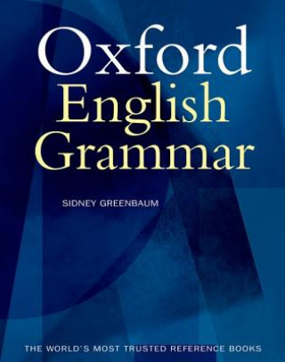 Kniha Oxford English Grammar Sidney Greenbaum