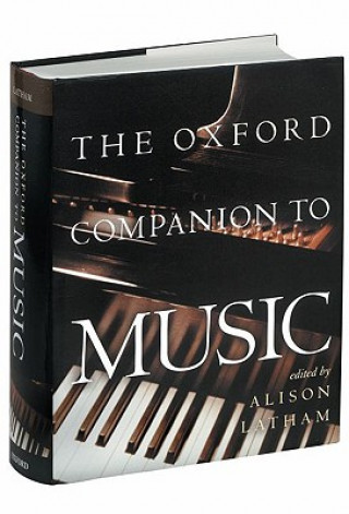 Könyv Oxford Companion to Music Alison Latham