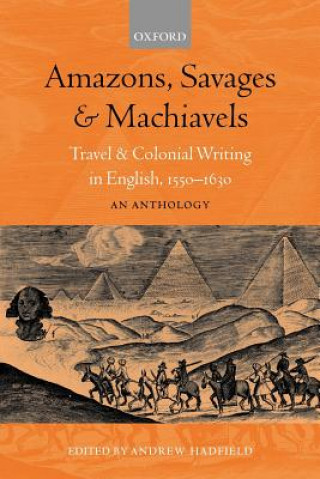 Buch Amazons, Savages, and Machiavels Andrew Hadfield