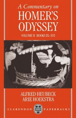 Книга Commentary on Homer's Odyssey: Volume II: Books IX-XVI Alfred Heubeck