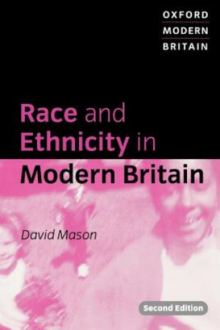 Książka Race and Ethnicity in Modern Britain David Mason