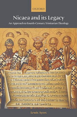 Carte Nicaea and its Legacy Lewis Ayres
