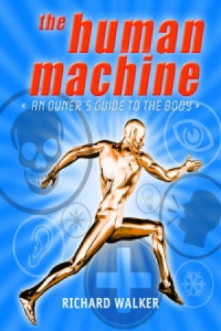 Kniha Human Machine Richard Walker