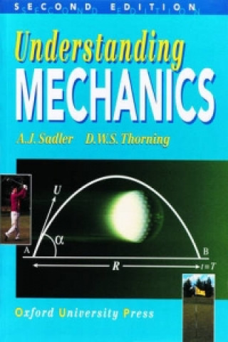 Książka Understanding Mechanics A J Sadler