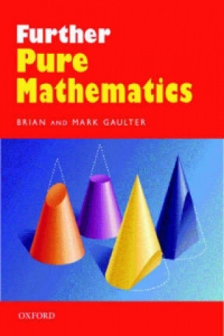 Buch Further Pure Mathematics Brian Gaulter