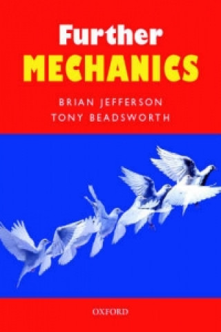 Knjiga Further Mechanics Tony Beadsworth