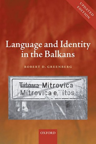 Βιβλίο Language and Identity in the Balkans Robert Greenburg