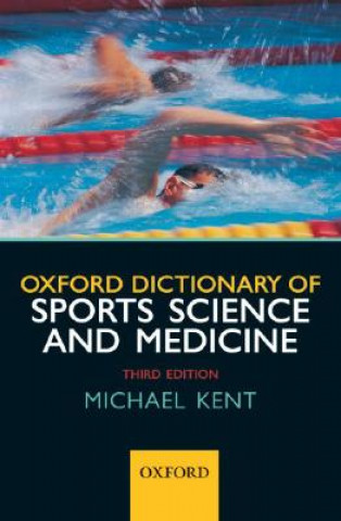 Carte Oxford Dictionary of Sports Science and Medicine Michael Kent