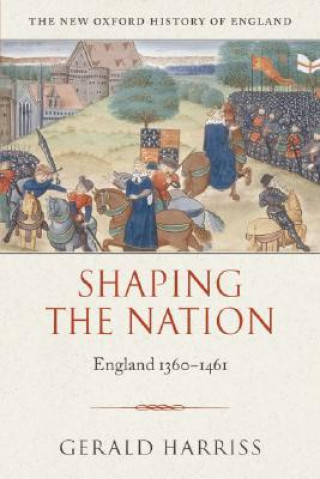 Könyv Shaping the Nation Gerald Harriss