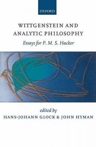 Kniha Wittgenstein and Analytic Philosophy Hans-Johann Glock