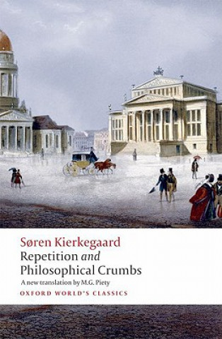 Kniha Repetition and Philosophical Crumbs Soren Kierkegaard