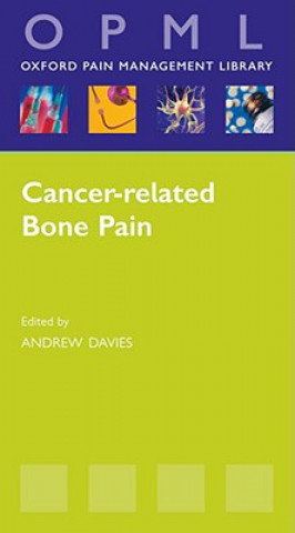 Kniha Cancer-related Bone Pain Andrew Davies