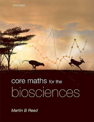 Buch Core Maths for the Biosciences Martin Reed