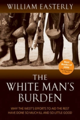 Książka White Man's Burden William Russell Easterly