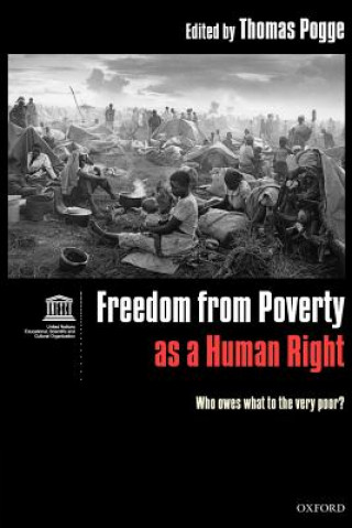 Carte Freedom from Poverty as a Human Right Thomas Pogge