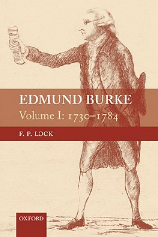 Carte Edmund Burke, Volume I F P Lock