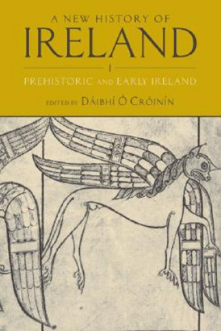 Könyv New History of Ireland, Volume I Dáibhí O Cróinín