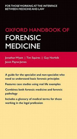 Kniha Oxford Handbook of Forensic Medicine Jason Wyatt