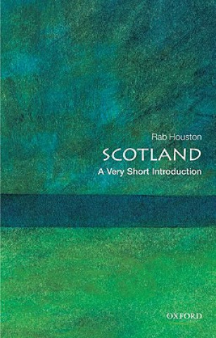 Carte Scotland: A Very Short Introduction Rab Houston